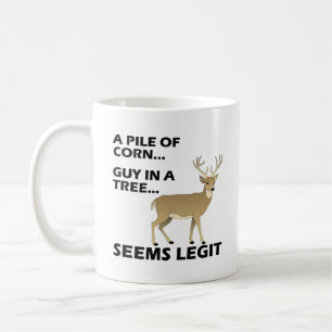 Scheint Legit Funny Hunting Mug Kaffeetasse
