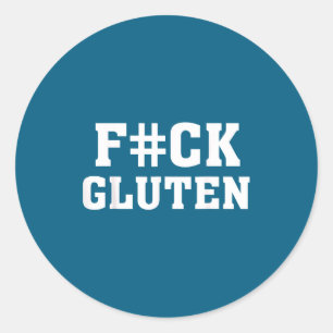 Scheiß auf Gluten - Für - Lustige Gluten-Zitat-Spr Runder Aufkleber