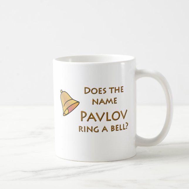 Schellt das Namenspawlow eine Bell? Kaffeetasse (Rechts)