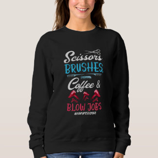 Schere Brushs Coffee Friseur Friseur Stylist Sweatshirt