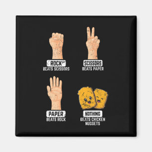 Schere, Stein, Papier Nichts schlägt Chicken Nugge Magnet