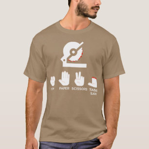 Schere Stein Papier Säge Zimmermann Unfall Freund T-Shirt