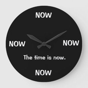 Scherzuhren Die Zeit Ist Jetzt Scherzuhr Große Wanduhr