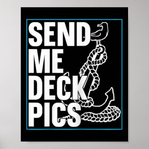 Schick mir Deck-Fotos - Segeln Hob Poster