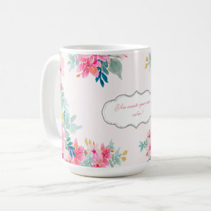 Schicke Aquarellblumen, Motivierende Nachricht Kaffeetasse