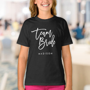 Schicke Trendige Bürste Weiße Schrift Team Braut T-Shirt