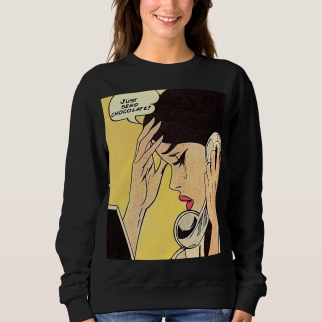 Schicken Sie einfach Schokolade Vintages Comic Sweatshirt (Vorderseite)
