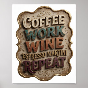 Schickes Gold KAFFEE ARBEIT WEIN ESPRESSO MARTINI Poster