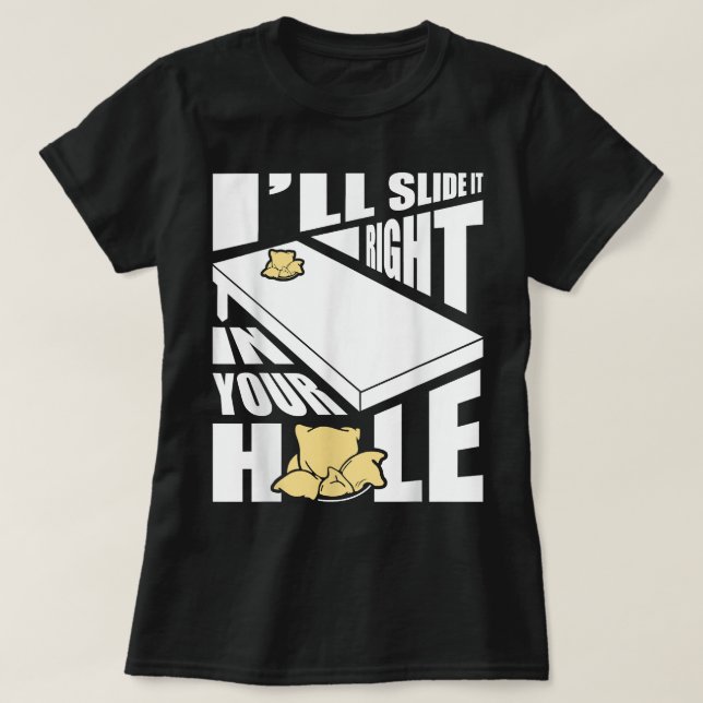 Schieben Sie es in Ihr Loch Toss-Spiel T-Shirt (Design vorne)