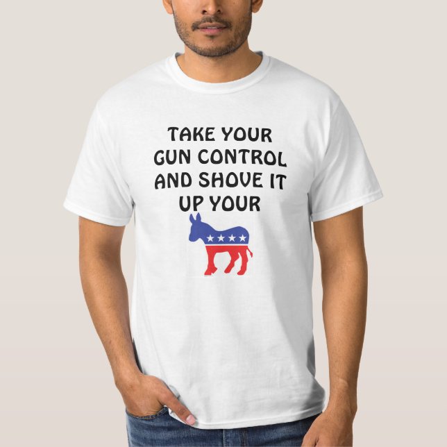 Schieben Sie Ihre Gewehr-Kontrolle T-Shirt (Vorderseite)