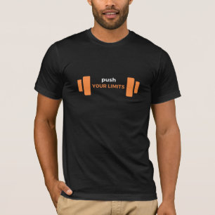 "Schieben Sie Ihren Limit" T-Shirt