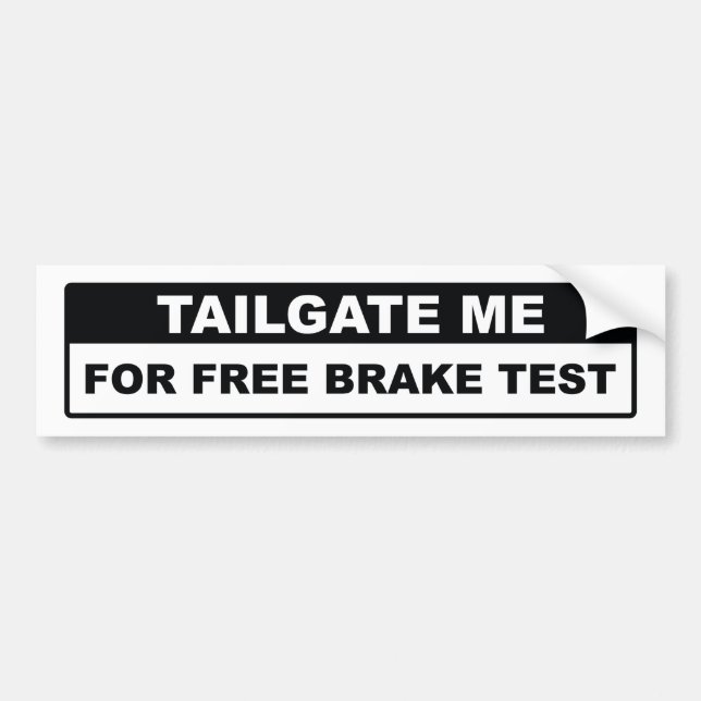 Schieben Sie mich für den freien Bremstest Autoaufkleber (Vorne)