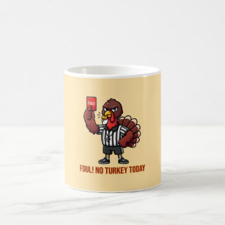 Schiedsrichter Kein Truthahn Heute Erntedankfest Kaffeetasse
