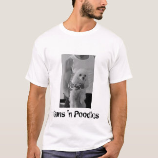 Schießt 'n-Pudel T-Shirt