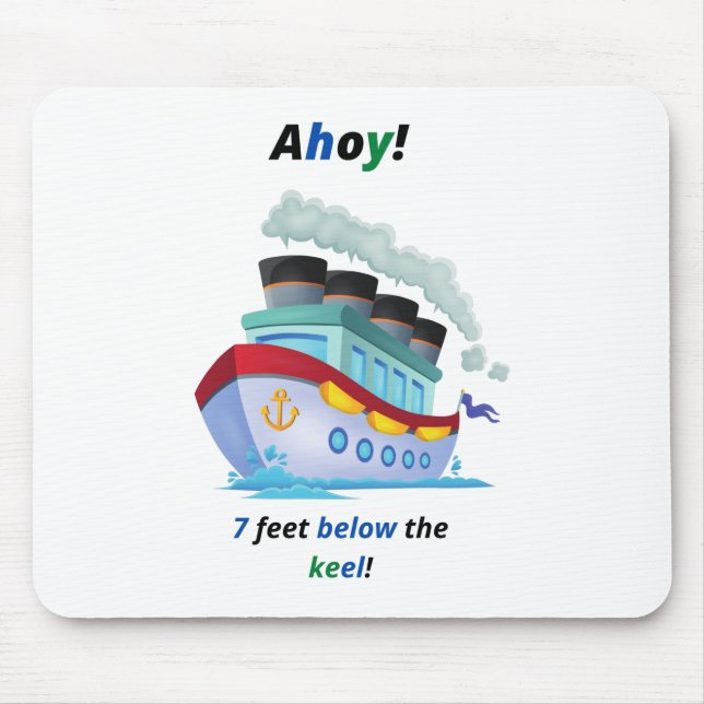 Schiff Ahoy Sieben Füße unter der Keek Mousepad (Vorne)