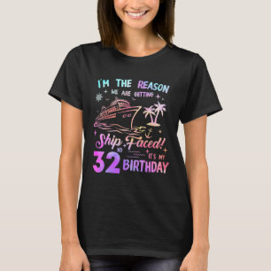 Schiff feierte 32. Geburtstags-Kreuzfahrt 32 Jahre T-Shirt