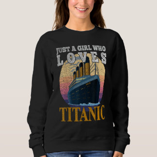 Schiff nur ein Mädchen, das Titanic Boat Titanic G Sweatshirt
