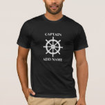Schiff oder Captain Name Ships Wheel Helm auf Blac T-Shirt<br><div class="desc">Schiff Wheel Helm mit Ihrem Personalisierten Kapitän oder Bootsnamen auf Black T - Shirt.</div>