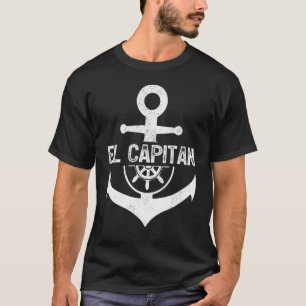 Schiffskraftanker El Capitan Bootsführer T-Shirt