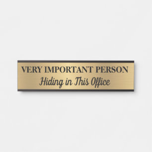 Schild für sehr wichtige Personen an der Tür