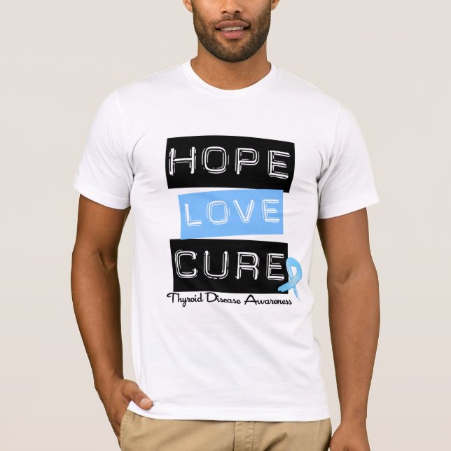 Schilddrüse-Krankheits-Hoffnungs-Liebe-Heilung T-Shirt (Vorderseite)