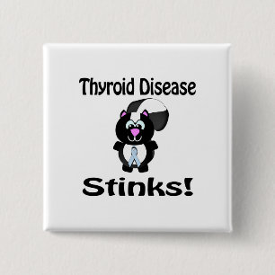 Schilddrüsenkrankheit stinkt Skunk Awareness Desig Button
