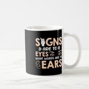 Schilder sind meine Worte für meine Augen amerikan Kaffeetasse