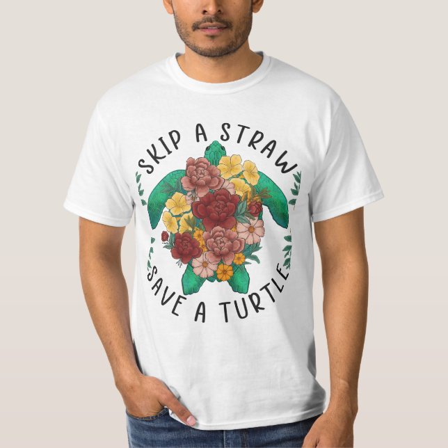 Schildkröte im Blütenmeer - Skip a Straw, Rett a T T-Shirt (Vorderseite)