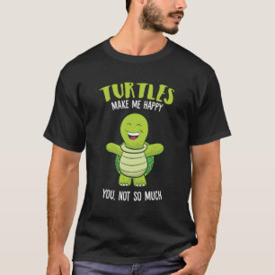 Schildkröten machen mich glücklich Liebe Schildkrö T-Shirt