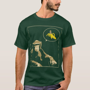 Schimpanse will Banane T-Shirt