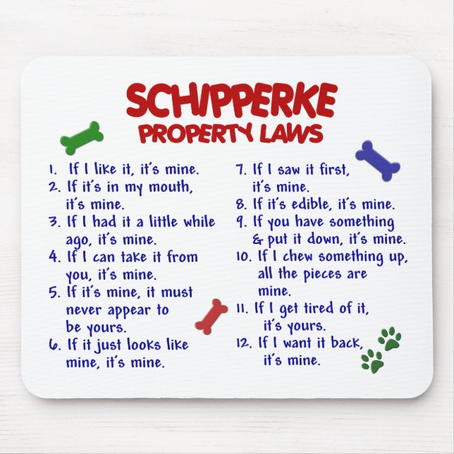 SCHIPPERKE Eigentums-Gesetze 2 Mousepad (Vorne)