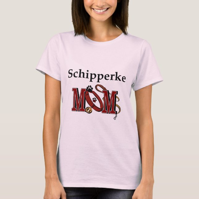 Schipperke MAMA Geschenke T-Shirt (Vorderseite)