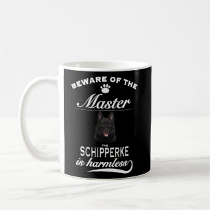 Schipperke, Vorsicht vor dem Meister Schipperke Kaffeetasse