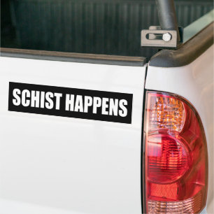 Schist Happens Autoaufkleber