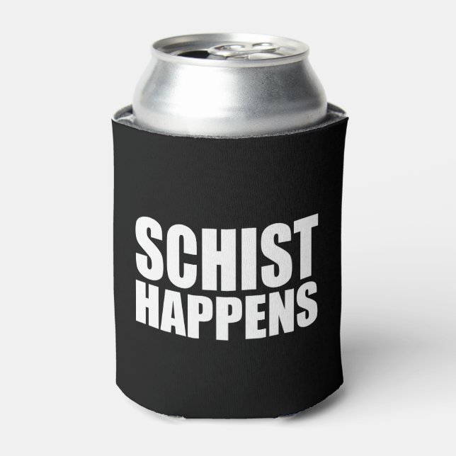 Schist Happens Dosenkühler (Kanne Vorderseite)