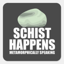 Schist Happens Geologist Mineral Geode Rock Collec
