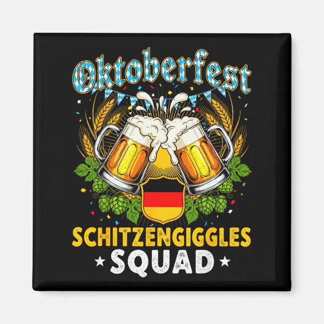 Schitzengiggles Truppe München Bier Bayerisch  Magnet (Vorne)