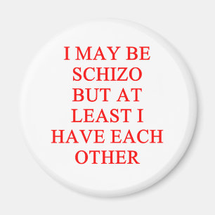 schizo Witz Magnet