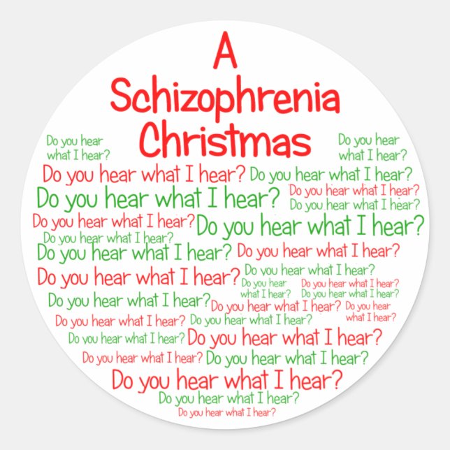 Schizophrenie Weihnachten Runder Aufkleber (Vorderseite)