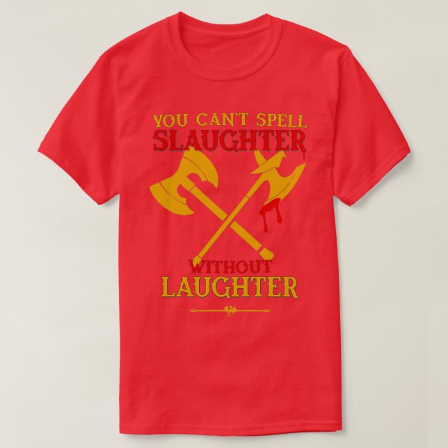 Schlachten ist Lachen Classic Thirt T-Shirt (Design vorne)