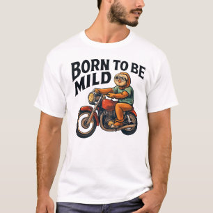 Schlacke auf Motorrad - Geboren leicht T-Shirt