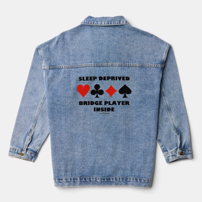 Schlaf-Depriep-Bridge-Player-Anzug auf der Karte Jeansjacke (Rückseite)