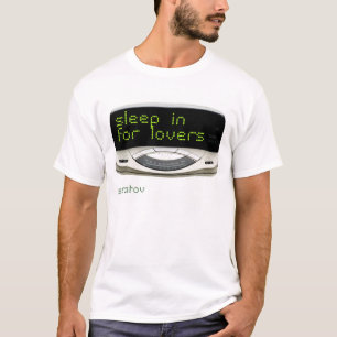 Schlaf herein für Liebhaber T-Shirt