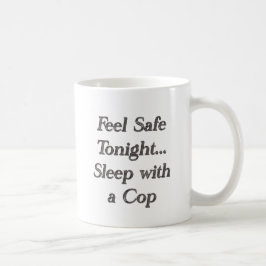 Schlaf mit einem Polizisten Kaffeetasse