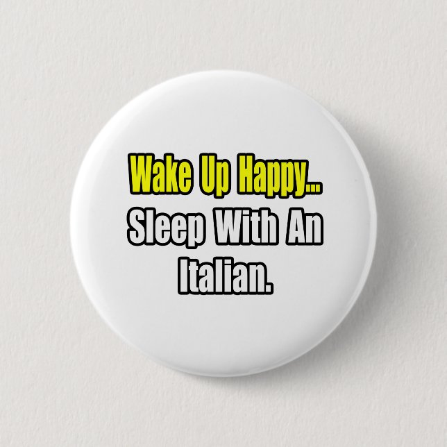 Schlaf mit Italienisch Button (Vorderseite)