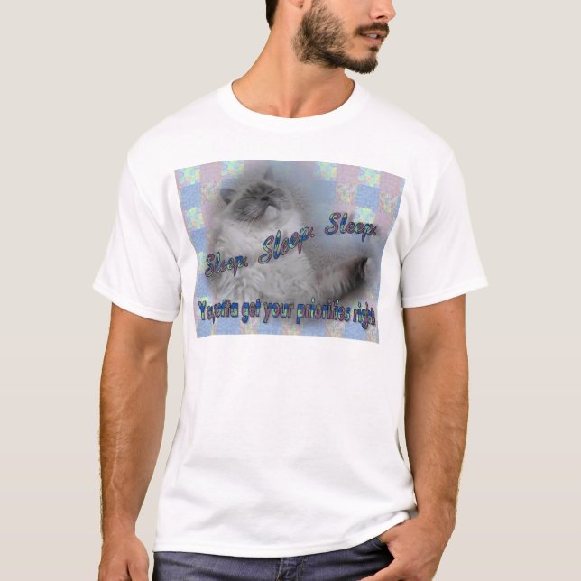 Schlaf-Schlaf-Schlaf T-Shirt (Vorderseite)