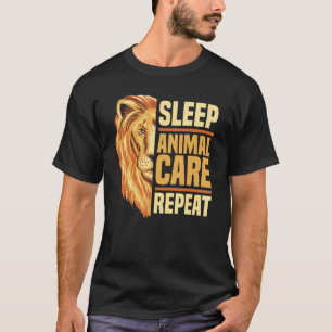 Schlaf Tierpflege Wiederholung Tierseuche Zoo Keep T-Shirt