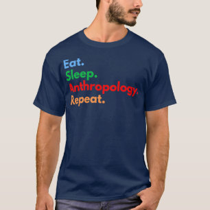 Schlafanthropologie wiederholen 3 T-Shirt