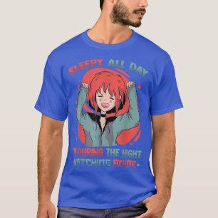 Schlafe den ganzen Tag über während der Nacht Anim T-Shirt