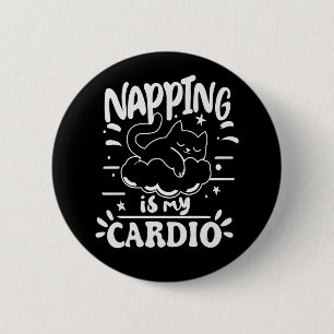 Schlafen Ist Mein Cardio Einfaches Lustiges Katzen Button
